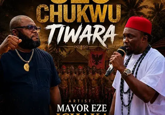MAYOR EZE ICHAKA – UZO CHUKWU TIWARA